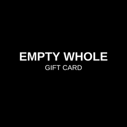 Empty Whole Gift Card